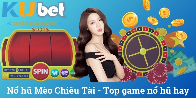 nổ hũ mèo chiêu tài top game nổ hũ hay