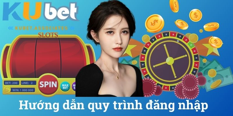 Hướng dẫn quy trình đăng nhập
