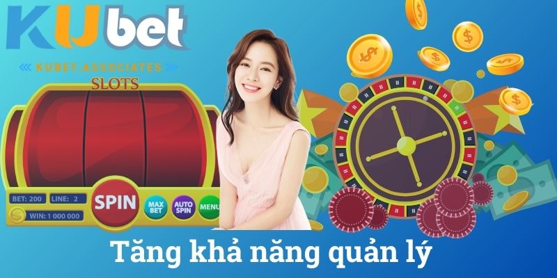 Tăng khả năng quản lý