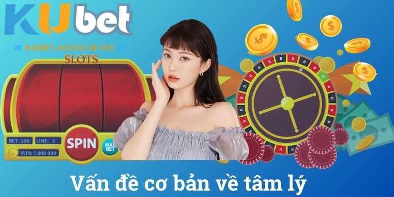 Vấn đề cơ bản về tâm lý